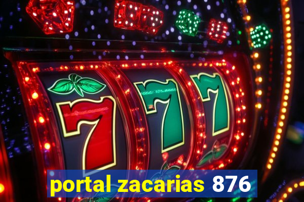 portal zacarias 876